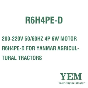 200-220V 50/60HZ 4P 6W MOTOR R6H4PE-D YANMAR tarım traktörleri