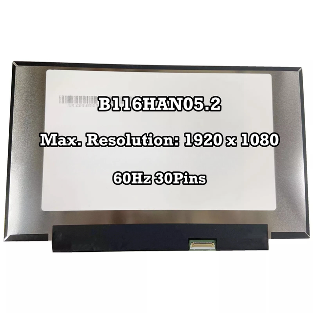 11.6inch IPS Panel B116HAN05.2 Laptop LCD LED Screen FHD 1920*1080 30Pins 60Hz Original LCD Screen Display Panel