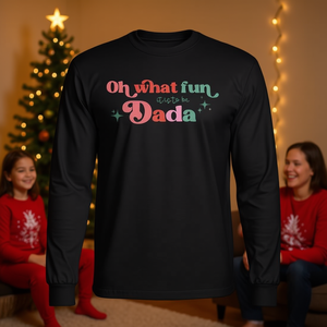 Oh, qué diversión hay en ser Dada, camiseta navideña de manga larga, camiseta navideña a juego para la familia - Product Image 3