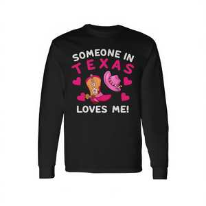 Camiseta de manga larga con estampado de Someone In Texas Loves Me - Product Image 2