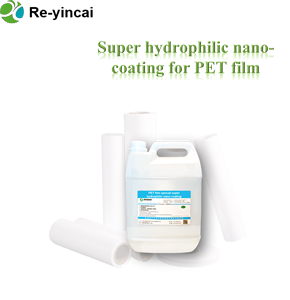 <span class=keywords><strong>RE</strong></span>-YINCAI高品质工业级厂家直供专供pet膜定制超亲水纳米涂层 - Product Image 5