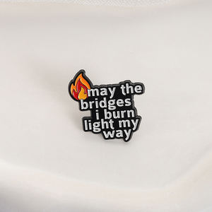 Mai les ponts je brûle lumière mon chemin émail broche drôle inspirant <span class=keywords><strong>Passion</strong></span> citation broche revers vêtements Badge bijoux cadeau amis - Product Image 3