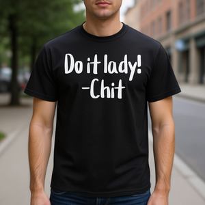 Camiseta Do It Lady Chit Meme Saying, color negro, para adultos, unisex, de algodón, ropa informal - Product Image 3