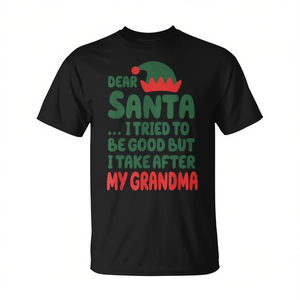 Estimado Papá Noel, intenté ser bueno, pero me parezco a mi abuela. Camiseta - Product Image 2