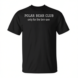 Camiseta del club Polar Bear Club solo para la camiseta promocional con diseño Brrr-Ave - Product Image 2
