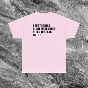 T-shirt « Sauvez les abeilles, plantez des arbres, nettoyez les mers», t-shirt humoristique, t-shirt cringe, t-shirt inapproprié - Product Image 1
