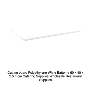 Planche à découper en polyéthylène blanc 60 × 40 × 2,5 h cm, sans butée de positionnement - Product Image 2