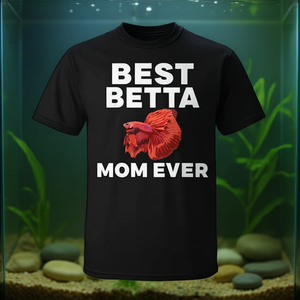 เสื้อยืดที่ดีที่สุดสำหรับคุณแม่เบตต้าที่เคยมีมา สำหรับคนรักปลา - Product Image 3