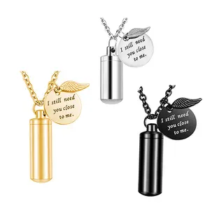 Cremation jewelry to commemorate the deceased relatives/pets urn stainless steel urn necklace-I still need you close to me