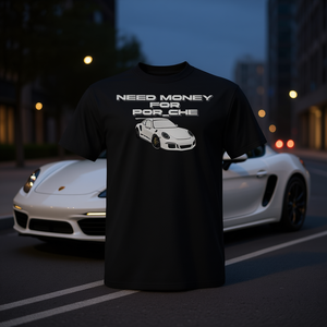 Besoin d'argent pour un t-shirt Por_Che, vêtements pour passionnés d'automobile - Product Image 3