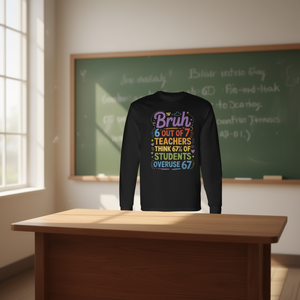 T-shirt à manches longues pour adultes, unisexe, col rond, impression numérique, humoristique, Six Out Of Seven School Days - Product Image 3