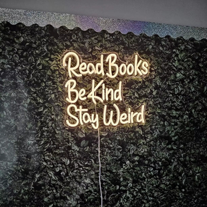 Be Kind Stay Weird LED Neon Sign <span class=keywords><strong>Lettres</strong></span> pour lire des livres Décoration murale pour chambre Bar Fête d'anniversaire Salon - Product Image 1