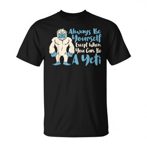 Suele ser uno mismo, pero a veces sé un divertido yeti de Bigfoot, camiseta promocional - Product Image 2