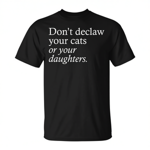Camiseta con gráfico feminista Don't Declaw Your Cats Or Your Daughters, color negro, talla mediana - Product Image 3