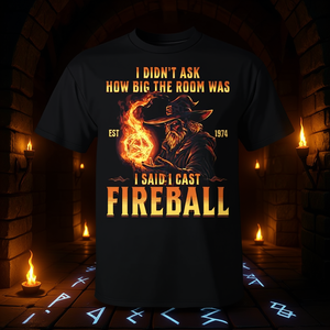 Je n'ai pas demandé la taille de la pièce, j'ai dit que je lançais des boules de feu, t-shirt promotionnel personnalisable - Product Image 3