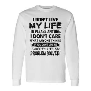 Camiseta de manga larga Si no me gusta, no te preocupear, no me digas nada, el problema se ha resuelto - Product Image 1