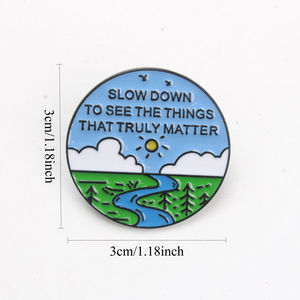 Lencana gaya Ins kreatif baru dengan kutipan inspirasional 'melambat untuk melihat hal yang benar-benar matte - Product Image 4