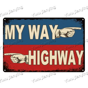 <span class=keywords><strong>My</strong></span> <span class=keywords><strong>Way</strong></span> Highway กฎของฉันโปสเตอร์ดีบุกวินเทจป้ายไก่ติดผนังฟาร์มบ้านสุนัขการตกแต่งโปสเตอร์ไวน์การพิมพ์เบียร์ - Product Image 2