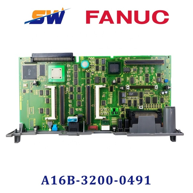 A16B-3200-0491 FANUC Main CPU Circuit Board CNC Controller PCB Brand Original in Stock Best Price 1 Year Warranty
