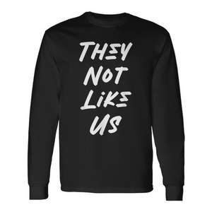 Camiseta de manga larga - Categoría promocional They Not Like Us - Product Image 1