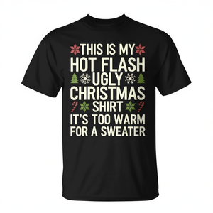 Camiseta navideña divertida con estampado de Hot Flash Ugly Christmas para mujer, camiseta divertida para la menopausia - Product Image 2