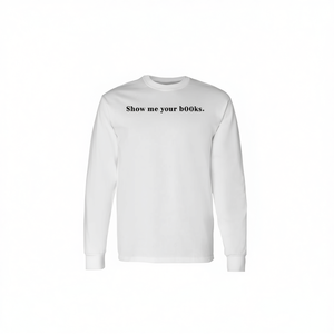 Show Me Your B00ks Camiseta de manga larga con diseño de gusano de la lectura para amantes de los libros - Product Image 2