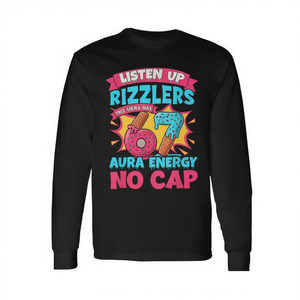 Listen Up Rizzlers Sigma 67 Aura Energy Camiseta de manga larga Gen Alpha - Product Image 2