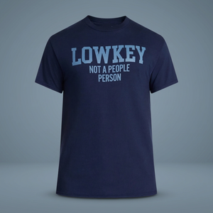 เสื้อยืดคอกลมแขนสั้นผู้ชาย Lowkey Not a People Person ผ้าฝ้าย ระบายอากาศได้ดี ไซส์ใหญ่ สไตล์เจอร์ซีย์ - Product Image 3