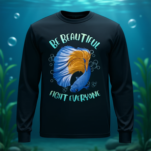 T-shirt à manches longues Betta Fish Be Beautiful Fight Everyone Design Noir - Product Image 3