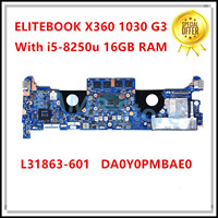 Pour HP ELITEBOOK X360 1030 G3 carte mère d'ordinateur portable avec SR3LA I5-8250u 8G 16G RAM L31863-601 L31863-001 DA0Y0PMBAE0 MB 100% testé