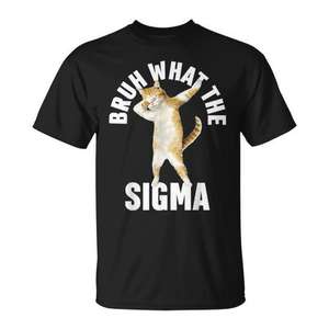 เสื้อยืด Cat Bruh What The Sigma Meme สำหรับผู้ใหญ่ แบบยูนิเซ็กซ์ สีดำ แขนสั้น คอกลม พิมพ์ลายดิจิทัล - Product Image 1
