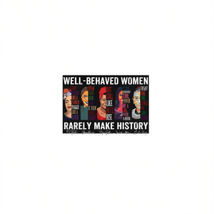 T-shirt da donna in cotone nero con scollo rotondo, casual, a maniche corte, stampata, con scritta 'Well Behaved Women Rarely Make History', regalo motivazionale - Product Image 1