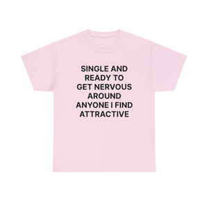 Camiseta divertida con meme 'Soltero y listo para ponerse nervioso al estar con cualquier persona que me atraiga', regalo divertido. - Product Image 2