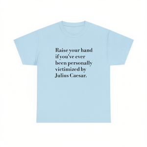 Camiseta Victimized By Caesar, camiseta del Imperio Romano, divertida camiseta con meme, unisex, para adultos, manga corta, cuello redondo, impresión digital - Product Image 1