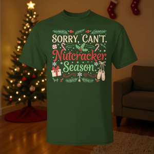 Lo siento, no puedo, no puedo resistirme a la camiseta navideña de ballet de la temporada de El Cascanueces. - Product Image 3