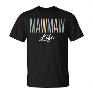 Camiseta Mawmaw Life con diseño de texto multicolor negro para regalo de abuela - Product Image 2