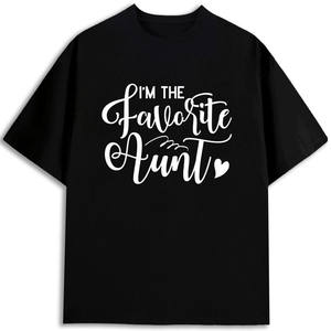 Camiseta I'm The Favorite Aunt para mujer, 100% algodón, corte regular, estampado de letras, tela de jersey unisex ecológica - Product Image 1
