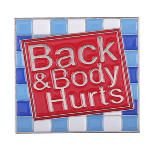 Back & Body Hurts Square Kotak Dialog Enamel Lapel Pins-Pilihan Hadiah Yang Terjangkau dan Populer untuk Anak-anak dan Teman-teman - Product Image 1