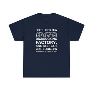 Maglietta I Got Lockjaw, Maglietta con meme divertente, Maglietta Cringe, Maglietta inadatta, Regalo scherzoso, Magliette divertentemente stupide - Product Image 2