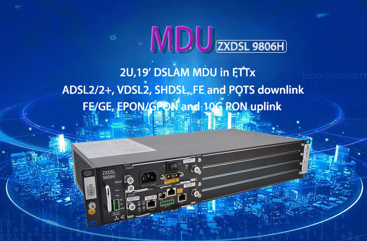DSLAM 9806H Mini IP ZTE ZXDSL 2U FTTB for VDSL, ADSL, SHDSL with