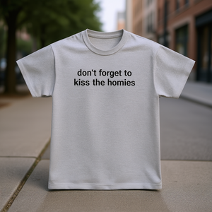 เสื้อยืดลาย Kiss The Homies สุดฮา ตลกขบขัน ของขวัญสุดไอโรนิก - Product Image 3