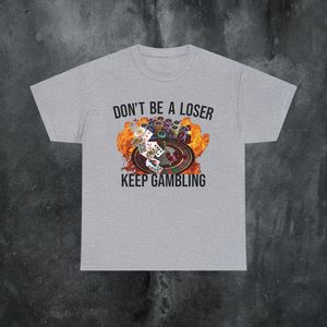 Maglietta Keep Gambling, T-shirt con meme divertente, design ironico e sarcastico, grafica con dichiarazione offensiva e provocante - Product Image 1