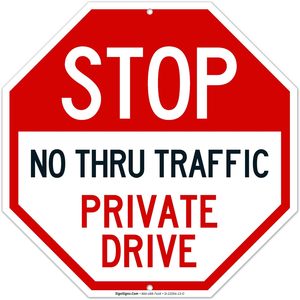 Private <span class=keywords><strong>Drive</strong></span> <span class=keywords><strong>Sign</strong></span> - No Thru Traffic Warning-Aluminio a prueba de herrumbre de 12x12 pulgadas-Resistente a la intemperie para entradas comerciales - Product Image 2