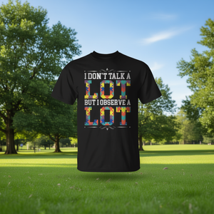 T-shirt « Je ne parle pas beaucoup mais je fais l'observation de beaucoup de choses » – Conception pour la sensibilisation à l'autisme – Noir – Adulte – Unisexe - Product Image 3