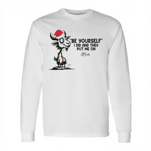 Soyez vous-même, c'est ce que j'ai fait et ils m'ont mis sur médicaments, T-shirt de Noël à manches longues - Product Image 2