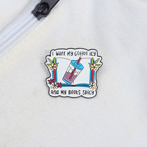 Eu Quero Meu Café Gelado Esmalte Pins Personalizado Eu Quero LIVROS PICANTE Broches Lapela Badges Roupas Engraçado Jóias Presente para Amigos - Product Image 4