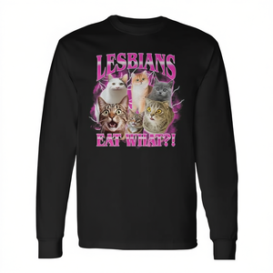 Camiseta de manga larga unisex con cuello redondo y estampado digital de meme de gato 'Lesbians Eat What', promocional para adultos - Product Image 2
