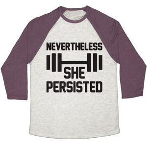 Nevertheless She Persisted (Fitness) Unisex Tri-Blend <b>Baseball</b> <b>Tee</b> - Product Image 4