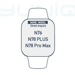 Yuniq In Stock Watch7 Series Call Play Music N78 Plus N78 Pro Max Dt No.1 I7 Pro Max I9 Pro Max Hw67 Plus W17 N76 Smartwatch