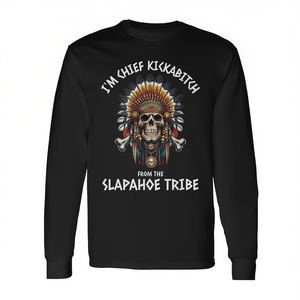 T-shirt à manches longues pour adultes, humoristique, Chief Kickabitch Slapahoe Tribe - Product Image 2